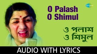 O Palash O Shimul With Lyrics  Lata Mangeshkar  Hemanta Mukherjee [upl. by Fahland304]