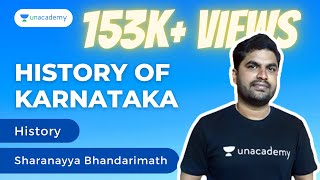 History of Karnataka  KPSCPSIPDOFDASDAKAS  Sharanayya Bhandarimath  Unacademy Karnataka PSC [upl. by Frodine817]