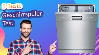 5 Beste Geschirrspüler Test [upl. by Enelrihs]