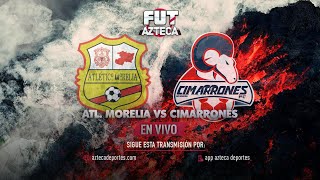 Atlético Morelia vs Cimarrones  Liga BBVA Expansión MX [upl. by Ainek706]