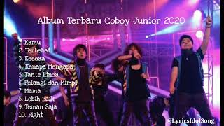 ALBUM TERBAIK DAN TERBARU COBOY JUNIOR 2020 [upl. by Aubarta116]