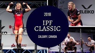 2018 IPF Classic Powerlifting Championships [upl. by Dleifxam]