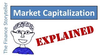 Market Capitalization explained [upl. by Gar944]