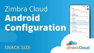 Zimbra Cloud Adroid Configuration [upl. by Gradey]