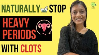 How to Stop Heavy Periods with Clots  Best Foods Yoga Ayurvedic Tips [upl. by Shanly241]