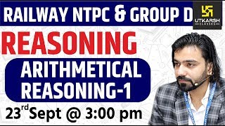 Railway NTPC amp Group D Reasoning  Arithmetical Reasoning 1  Reasoning Short Tricks By Akshay Sir [upl. by Ynez]