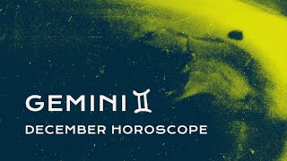 ⚔️ Gemini December Horoscope [upl. by Haveman813]