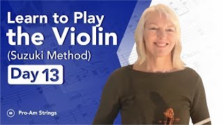 Learn to Play the Violin in 30 Days Suzuki method  Day 13 May song [upl. by Kape]