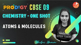 Atoms amp Molecules in One Shot  CBSE Class 9 Chemistry Chapter 3  Prodigy  Vedantu 9 amp 10 English [upl. by Uhsoj]