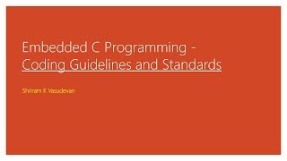 Embedded C Programming Coding Guidelines [upl. by Okiron95]