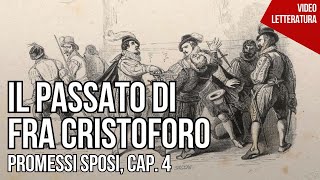 Il passato di fra Cristoforo  Promessi sposi 4 [upl. by Irep353]