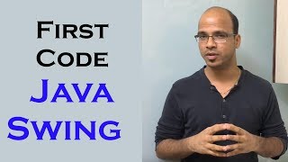 First Code in Java Swing GUI  Free Java Course [upl. by Martijn33]