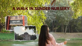 Sunder Nursery  Delhi’s bful heritage Park🧺🍂 [upl. by Levana]