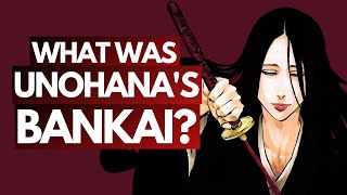 UNOHANAS BANKAI  What was its Ability Theories and Analysis  Bleach DISCUSSION [upl. by Deirdre]