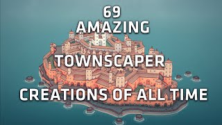 69 AMAZING Townscaper Creations [upl. by Feeney807]