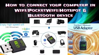 How to connect Your Computer in WifiPocketwifiHotspot and Bluetooth device using USB Wifi Adapter [upl. by Annairoc]