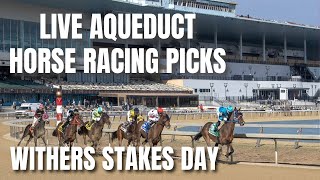 Live Aqueduct Horse Racing Picks  Withers Stakes Day [upl. by Asilanom]