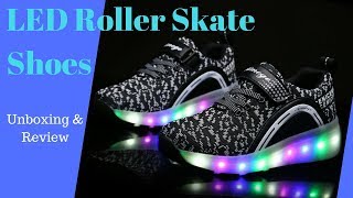 LED Roller Skating Shoes  Unboxing amp Review [upl. by Ennaeel]