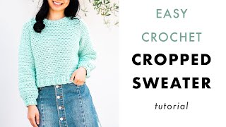 Easy Crochet Crop Sweater  How to crochet a cropped pullover  adjustable length [upl. by Holli]