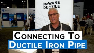 Can I Connect Alternate Materials to Ductile Iron Pipe [upl. by Dumas]