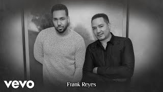 Romeo Santos Frank Reyes  Payasos Audio [upl. by Sihtnyc]