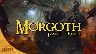 Morgoth The War of Wrath  Tolkien Explained [upl. by Mill]