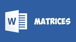 Word 2016  Matrices [upl. by Otis]