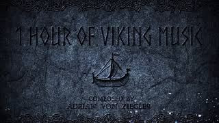 1 Hour of NordicViking Music by Adrian von Ziegler [upl. by Nnayram]