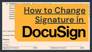 How to Change Signature in DocuSign [upl. by Gladdy]