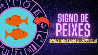 Signo de Peixes  Características e personalidade dos piscianos Segredos REVELADOS [upl. by Secundas700]