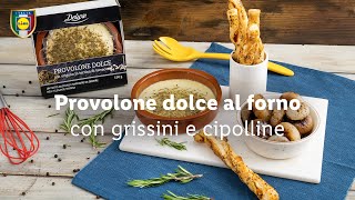 Provolone dolce Deluxe con grissini al pomodoro e cipolline  Chef in Camicia  Lidl Italia [upl. by Ateikan851]