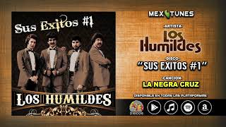 Los Humildes  Sus Exitos 1 Disco Completo [upl. by Donnell794]