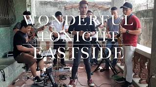 Wonderful Tonight  Eric Clapton cover by Eastside Band [upl. by Eseneg]