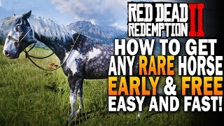 How To Get ANY Best Horse For FREE amp EARLY Even The Rose Arabian Red Dead Redemption 2 Horses [upl. by Coniah]