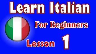 Learn Italian For Beginners Lesson 1 [upl. by Werdna]