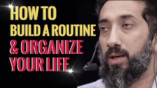 HOW TO BUILD A ROUTINE AND ORGANIZE YOUR LIFE I ISLAMIC TALKS 2021 I NOUMAN ALI KHAN NEW [upl. by Helsie215]