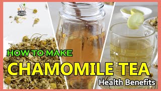 Chamomile Tea Recipe  Alternative to Black Tea  Chamomile Herbal Tea  How to make Chamomile Tea [upl. by Adyan882]