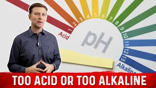 Alkaline vs Acidic body – How to Know If Youre Too Alkaline or Too Acid – Dr Berg [upl. by Drofiar]