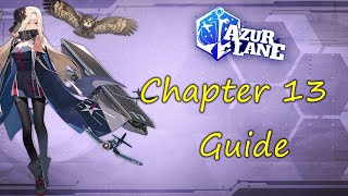 Azurlane Chapter 13 Guide [upl. by Wake983]