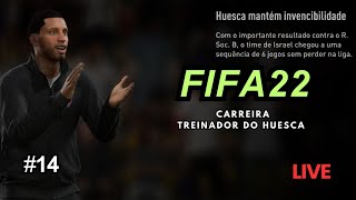 14 CARREIRA TREINADOR  FIFA 22  HUESCA [upl. by Spenser806]