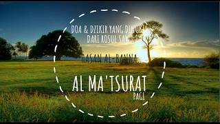 Al Matsurat Pagi Hasan AlBanna [upl. by Netnert]