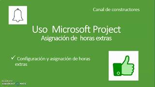 Asignación de horas extras en Microsoft Project [upl. by Ad]