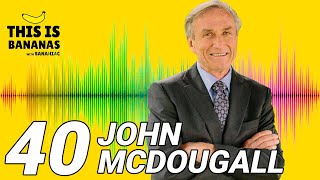 The Starch Solution  John McDougall MD 40 [upl. by Gnuh]