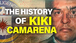 The History of Kiki Camarena  Everything You NEED to Know [upl. by Mensch]