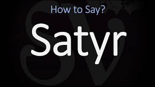 How to Pronounce Satyr CORRECTLY [upl. by Zia]