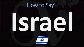 How to Pronounce Israel CORRECTLY [upl. by Aseeral]