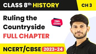 Ruling the Countryside  Full Chapter Explanation Solutions  Class 8 History Chapter 3 [upl. by Pratte723]