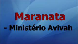 Maranata  Ministério Avivah  Playback LEGENDADO [upl. by Hazelton]