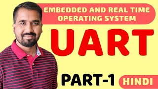 UARTUniversal Asynchronous Receiver Transmitter Part1 Explained in Hindi l ERTOS Course [upl. by Yaron476]