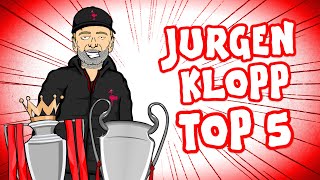 JURGEN KLOPP  TOP 5 [upl. by Klute462]